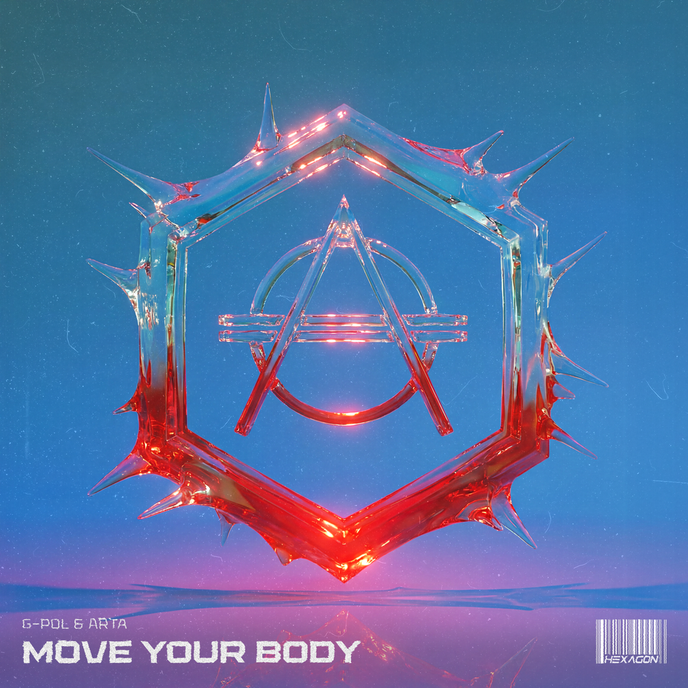 Move Your Body - G-POL, Arta (AE)