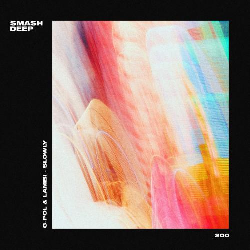 G-POL feat. Lambi - Slowly