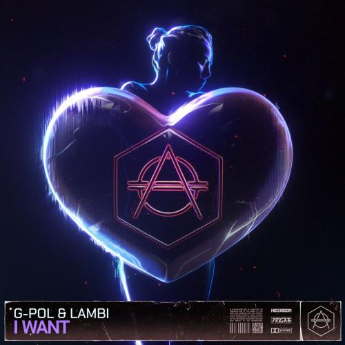 G-Pol & Lambi - I WANT