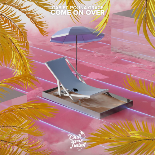 Gab - Come On Over 