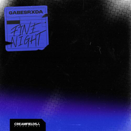 GABESRXDA - Fine Night