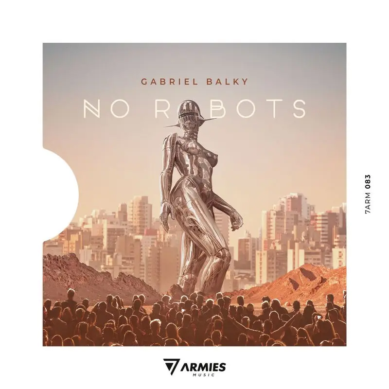 No Robots (Short Mix) - Gabriel Balky