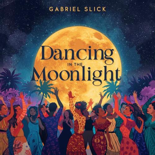 Gabriel Slick - Dancing In The Moonlight
