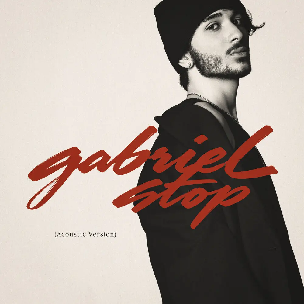 STOP (Acoustic Version) - GABRIEL
