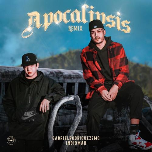 Apocalipsis (Remix) - GabrielRodriguezEMC & Indiomar