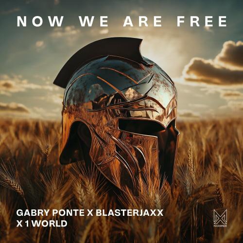 Gabry Ponte feat. Blasterjaxx & 1 World & Antonetta - Now We Are Free