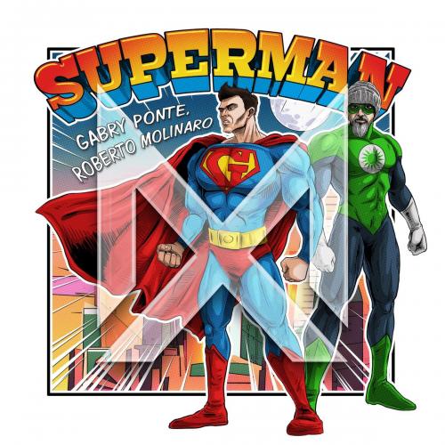 Gabry Ponte feat. Roberto Molinaro - Superman