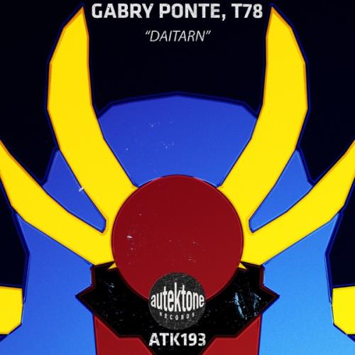 Gabry Ponte & T-78 - Daitarn