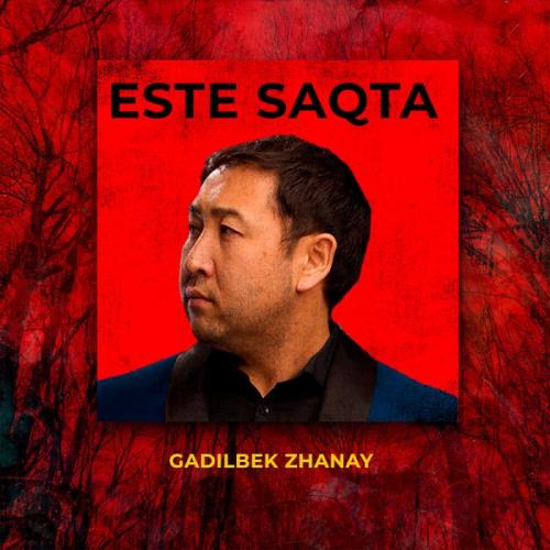 Gadilbek Zhanay - Күрсінбе