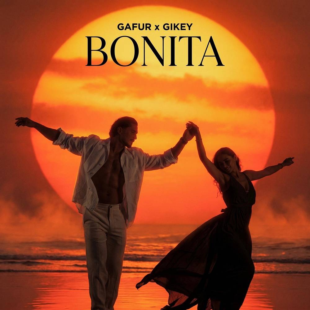 Gafur & Gikey - Bonita