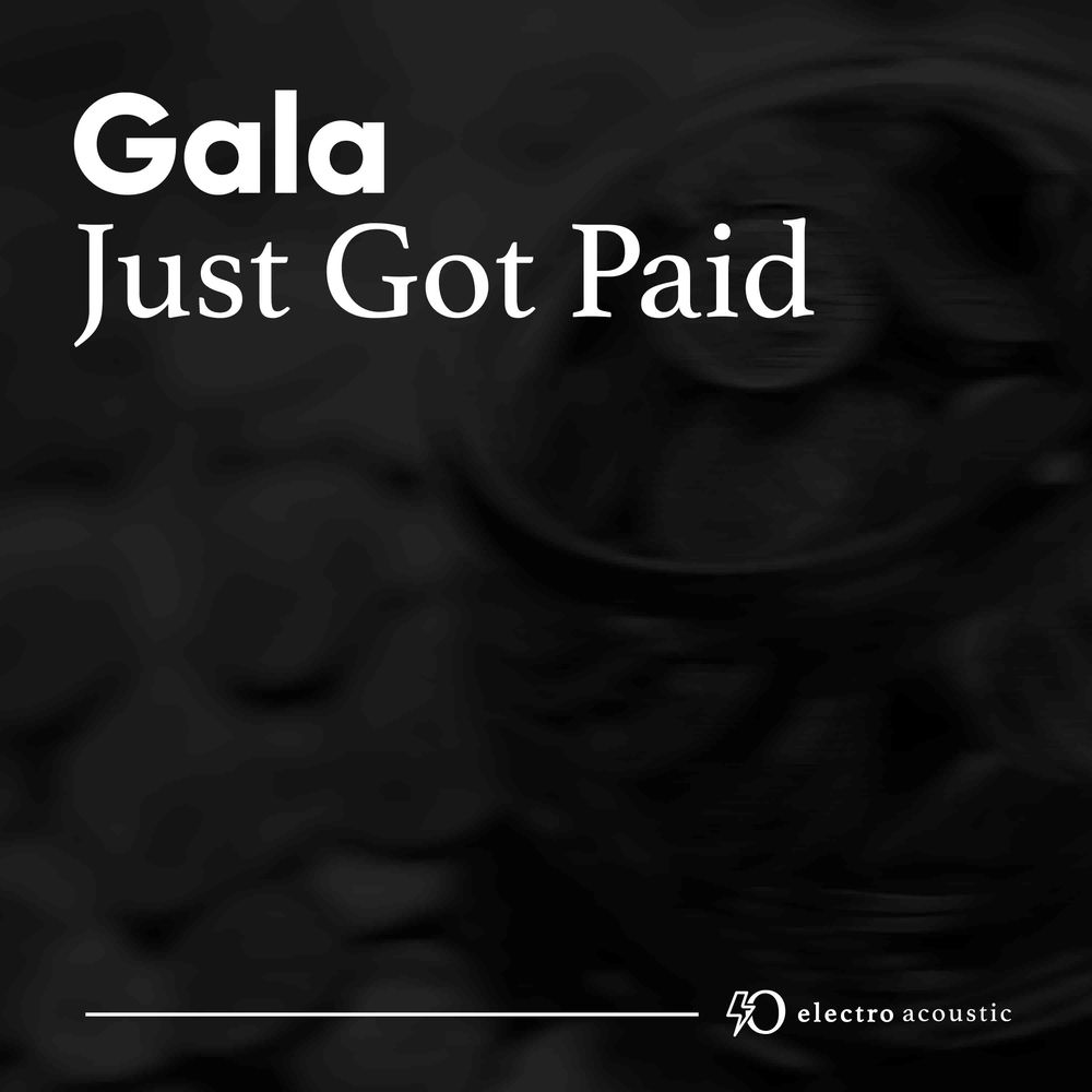 Just Got Paid Clone Mix - Gala