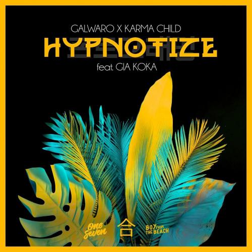 Galwaro & Karma Child feat. Gia Koka - Hypnotize