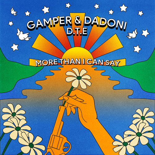 GAMPER & DADONI & D.T.E - More Than I Can Say