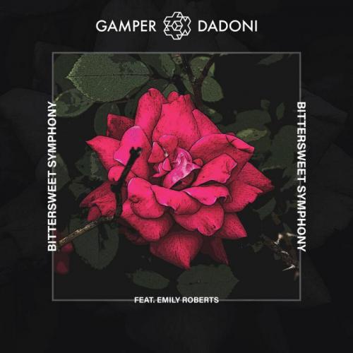 GAMPER & DADONI feat. Emily Roberts - Bittersweet Symphony (feat. Emily Roberts)