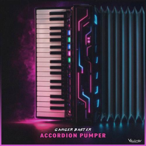 Ganger Baster - Accordion Pumper