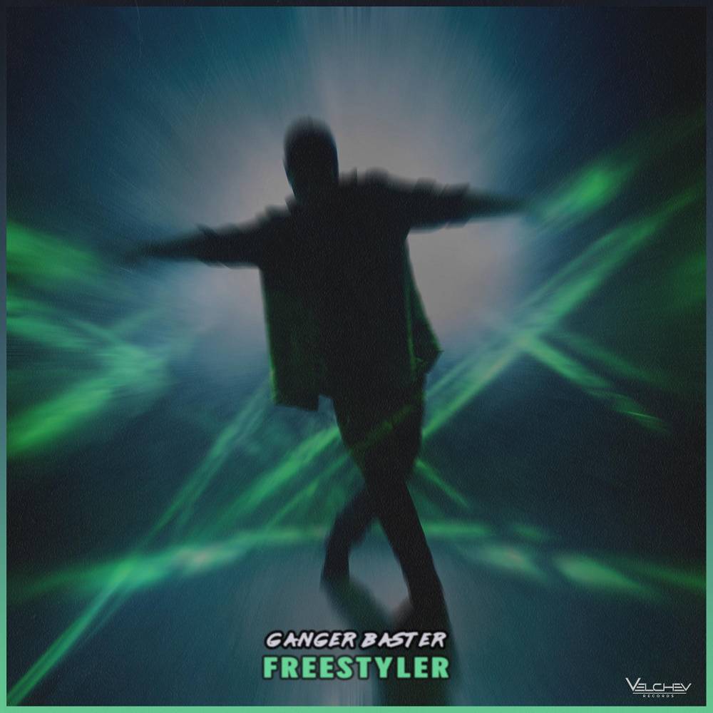 Freestyler - Ganger Baster