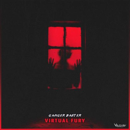 Ganger Baster - Virtual Fury