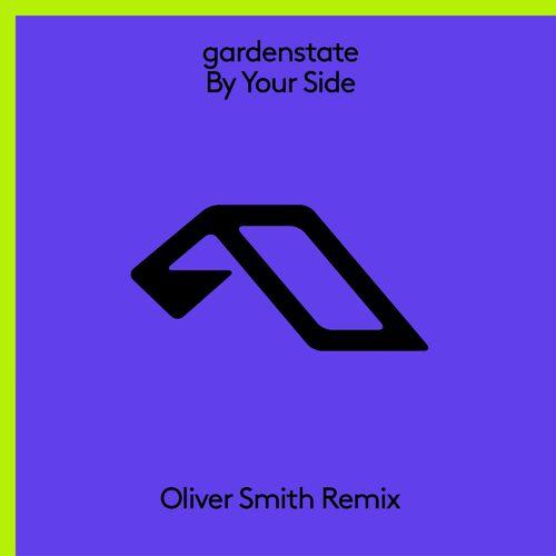 By Your Side (Oliver Smith Remix) - gardenstate