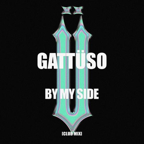 Gattuso - By My Side (Club Mix)