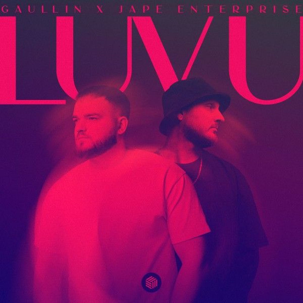 Gaullin & Jape Enterprise - Luv U