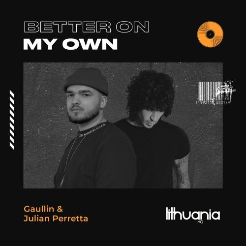 Gaullin & Julian Perretta - Better on My Own
