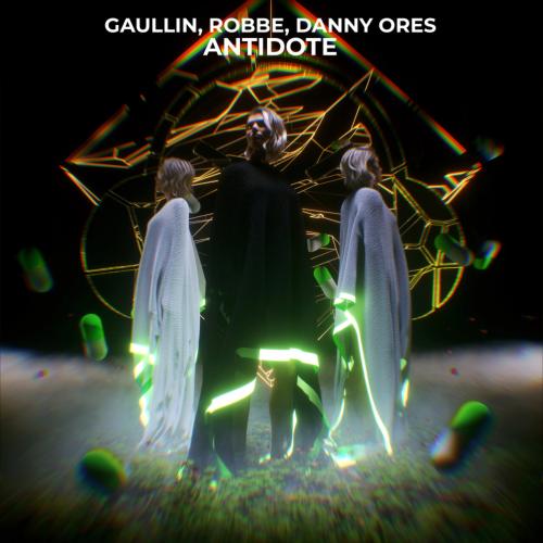 Gaullin, Robbe, Danny Ores - Antidote