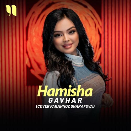 Gavhar - Hamisha (Cover Farahnoz Sharafova)
