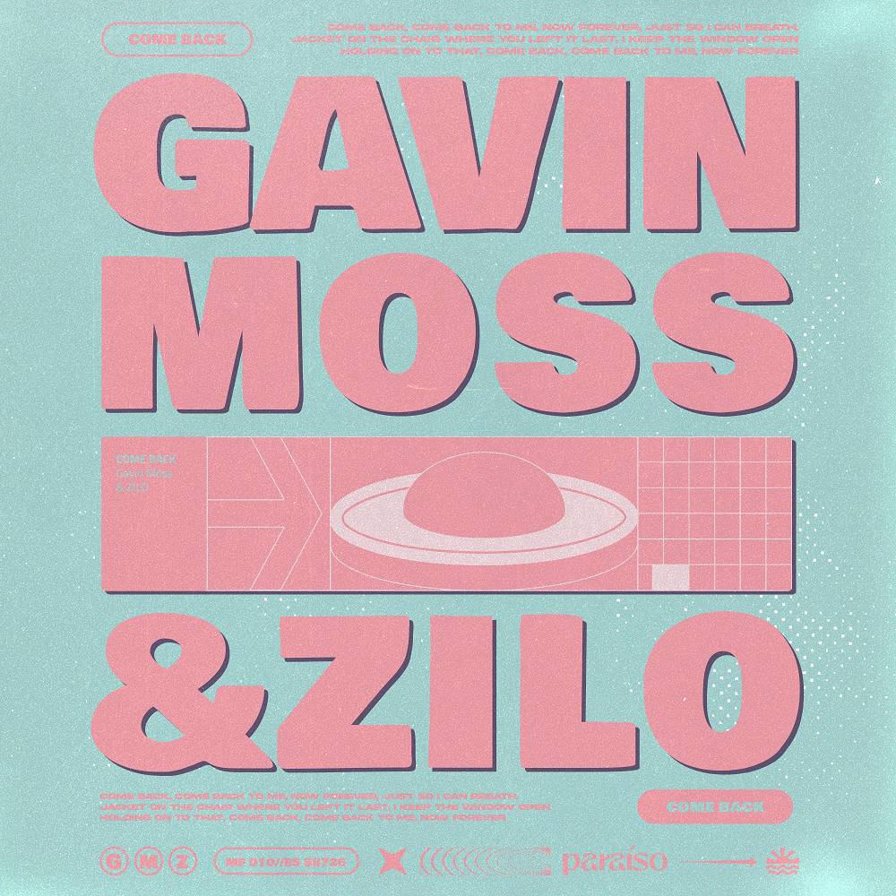 Come Back - Gavin Moss & ZILO