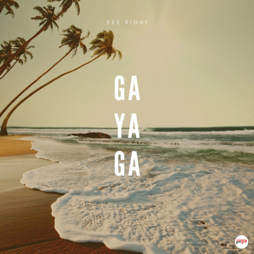 See Right - Gayaga