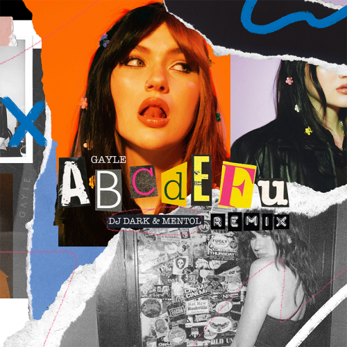 GAYLE - Abcdefu (DJ Dark & Mentol Remix)