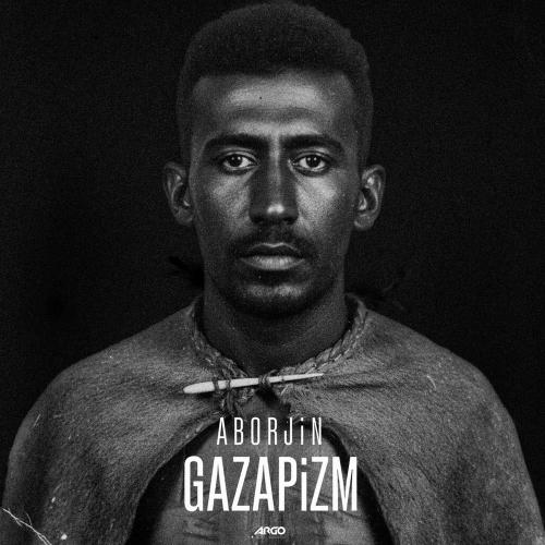 Gazapizm - Aborjin