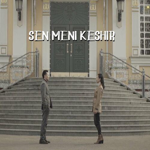 Sen Meni Keshir - Gazizkhan Shekerbekov feat. Diana Ismail