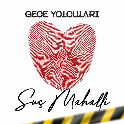 Suç Mahalli - Gece Yolcuları