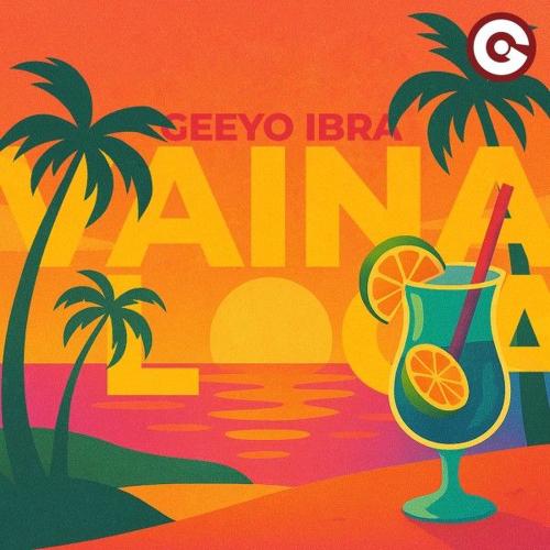 Geeyo Ibra - Vaina Loca