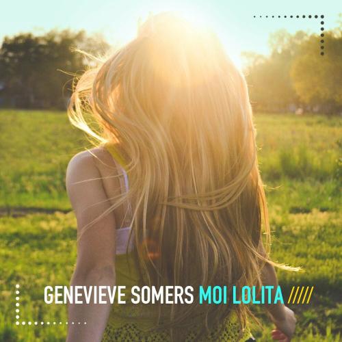Genevieve Somers - Moi Lolita (French Kiss Remix)