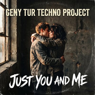 Geny Tur, Techno Project - Just You and Me