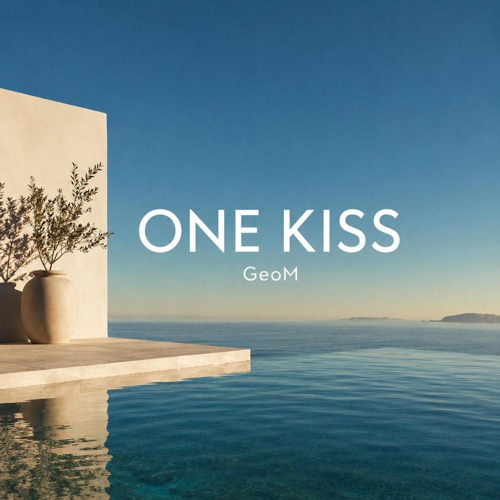 GeoM - One Kiss