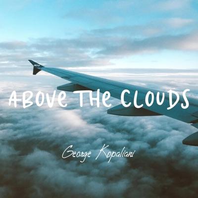 Above The Clouds - George Kopaliani