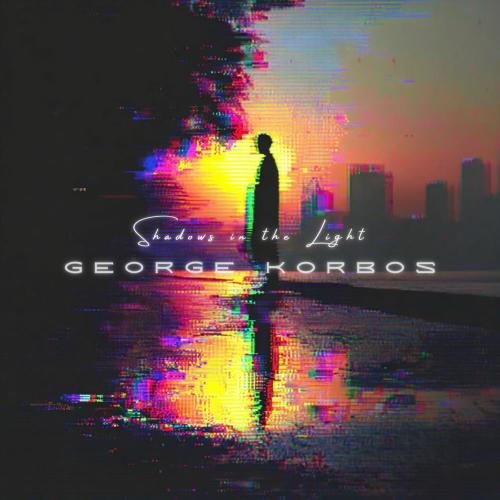 George Korbos - Shadows In The Light