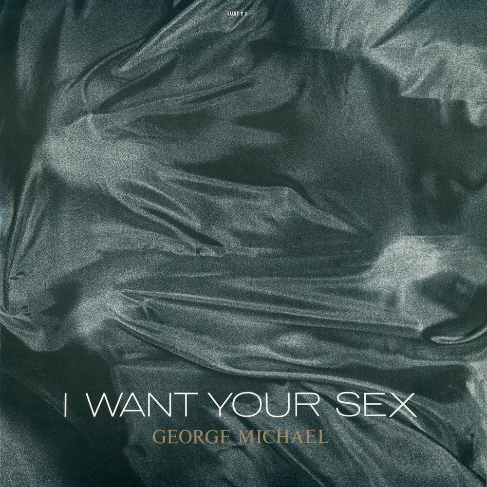 I Want Your Sex (Rhythm 1 - Lust) - George Michael