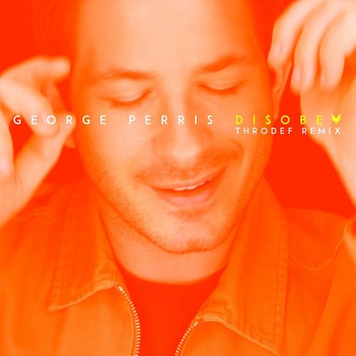 George Perris & ThroDef - Disobey (Throdef Remix)