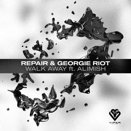 Georgie Riot, Repair & Alimish - Walk Away