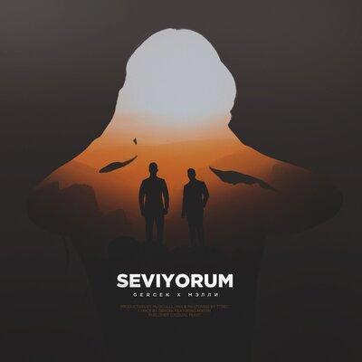 Gerçek, Мэлли - Seviyorum