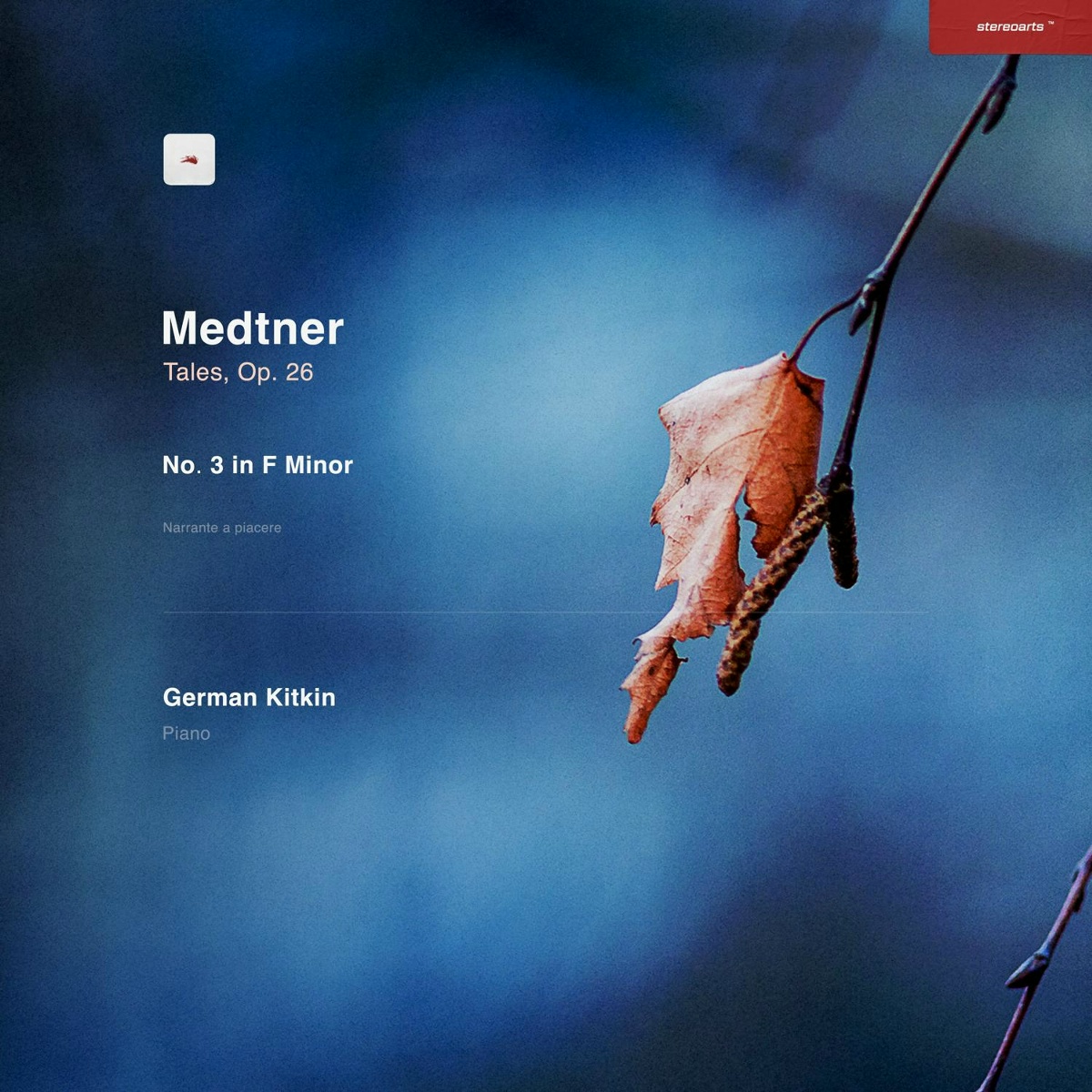 4 Tales _Skazki_, Op. 26_ No. 3 in F Minor. Narrante a piacere - German Kitkin, Nikolai Medtner