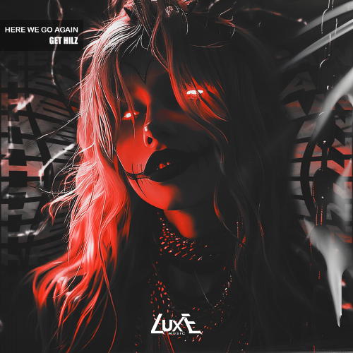 Get Hilz - Here We Go Again