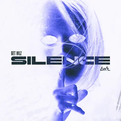 Silence - Get Hilz