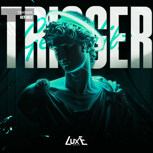 Get Hilz - TRIGGER