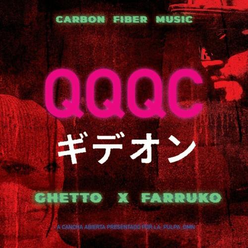 Ghetto feat. Farruko - QQQC
