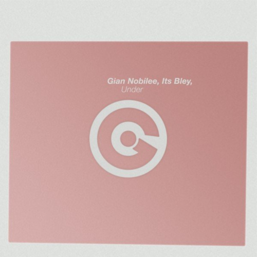Gian Nobilee & ITS BLEY - Under