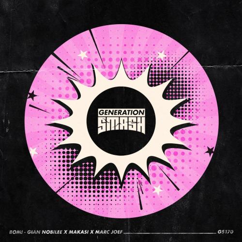 Gian Nobilee & Makasi & Marc Joef - Bom!